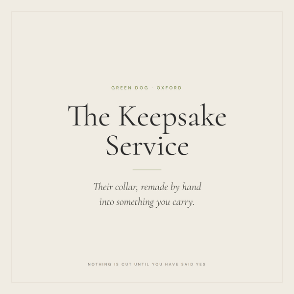 The Green Dog Keepsake Service: your dog's collar remade by hand into something you carry, and nothing is cut until you have said yes
